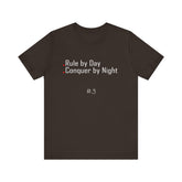 3. Rule by Day, Conquer by Night Graphic Tee | Unisex T-Shirt, Casual Wear, Gifts for Him/Her, Animal Lovers, Summer Style, Birthday Gift